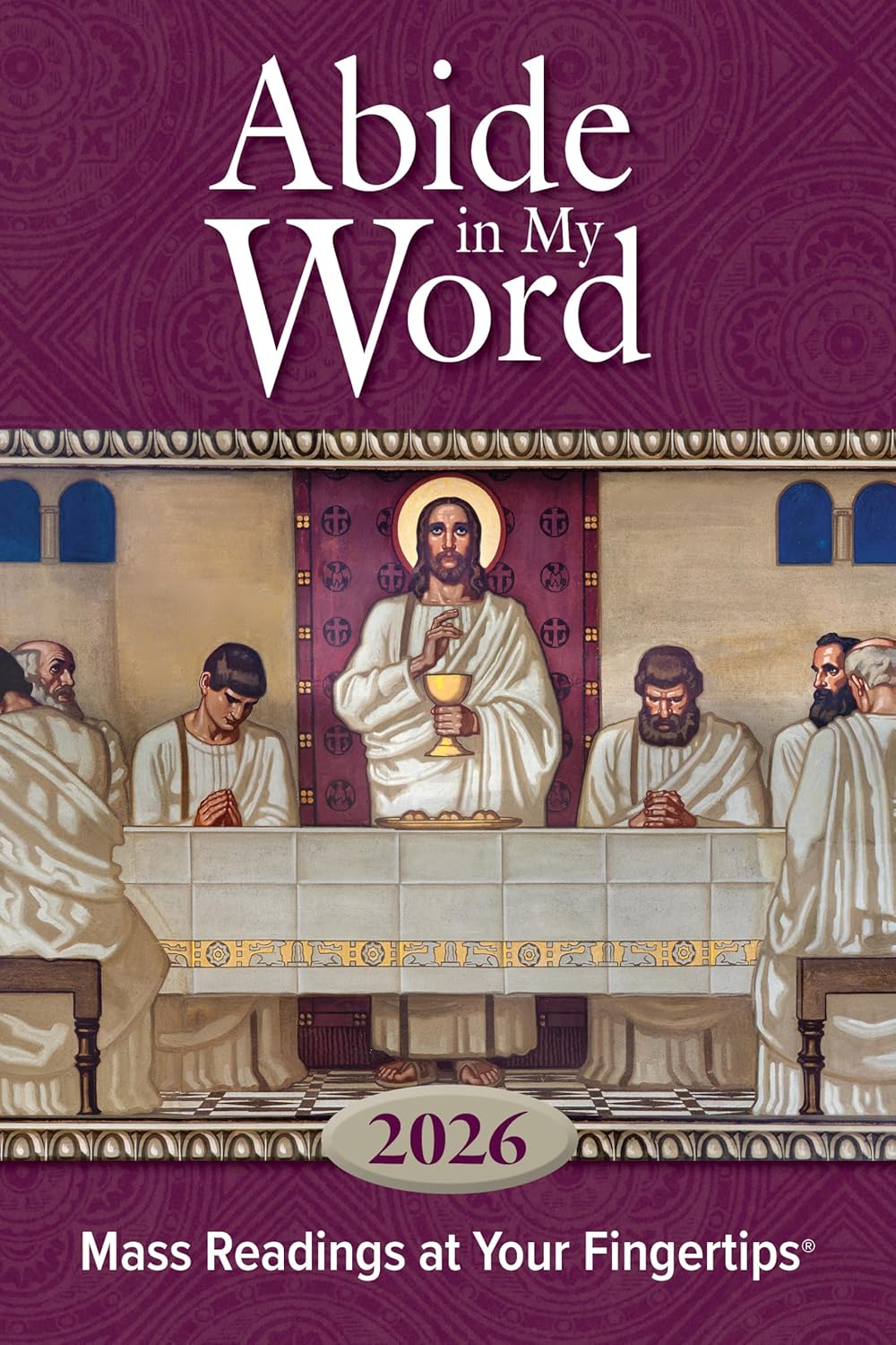 Abide in My Word 2026: Mass Readings at Your Fingertips