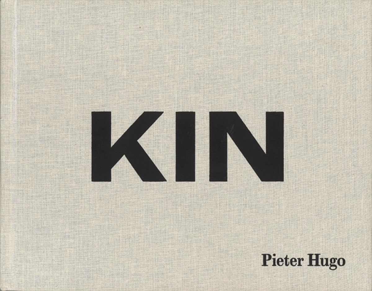 Pieter Hugo: Kin: Limited Edition