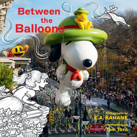 Between the Balloons: My Thanksgiving Parade