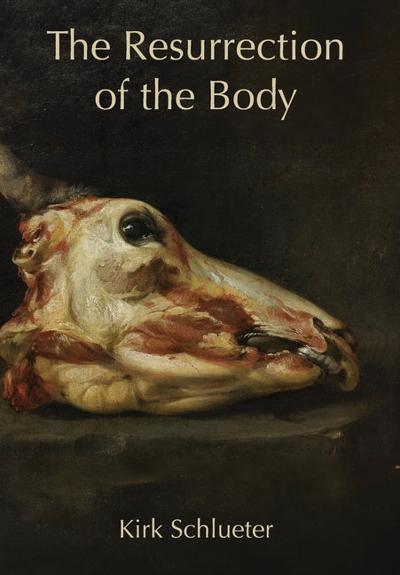 The Resurrection of the Body