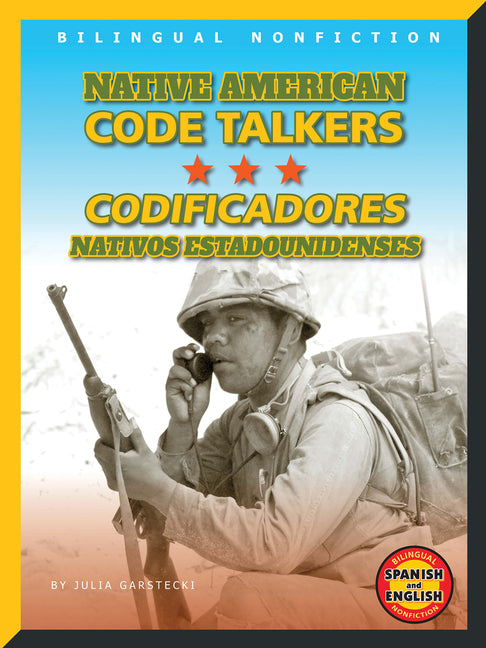 Native American Code Talkers-Codificadores Nativos Estadounidenses