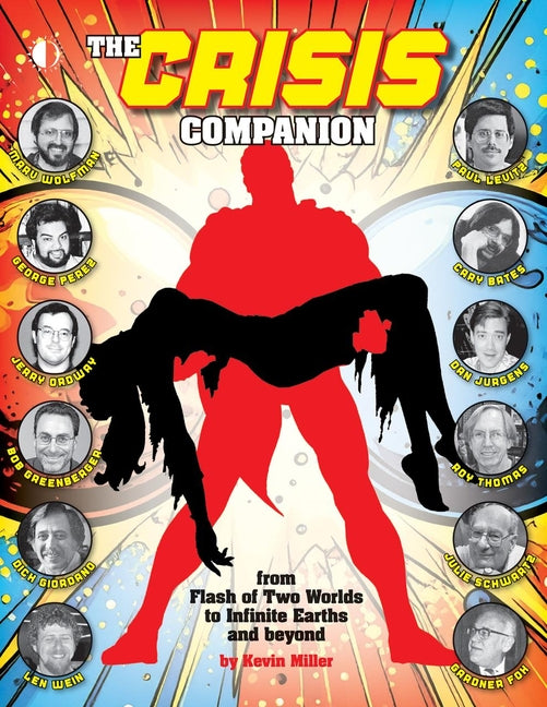 The Crisis Companion: From Flash of Two Worlds to Infinite Earths and Beyond