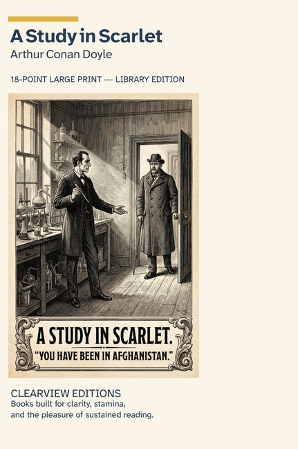 A Study in Scarlet: A Clearview Large Print Edition