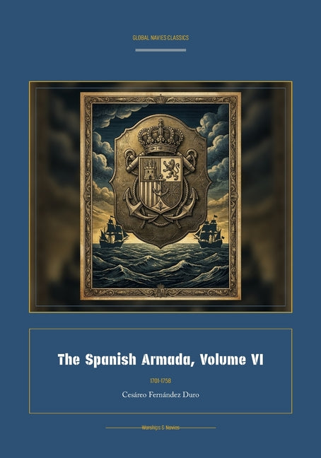 The Spanish Armada, Volume VI (Facsimile Spanish-English)