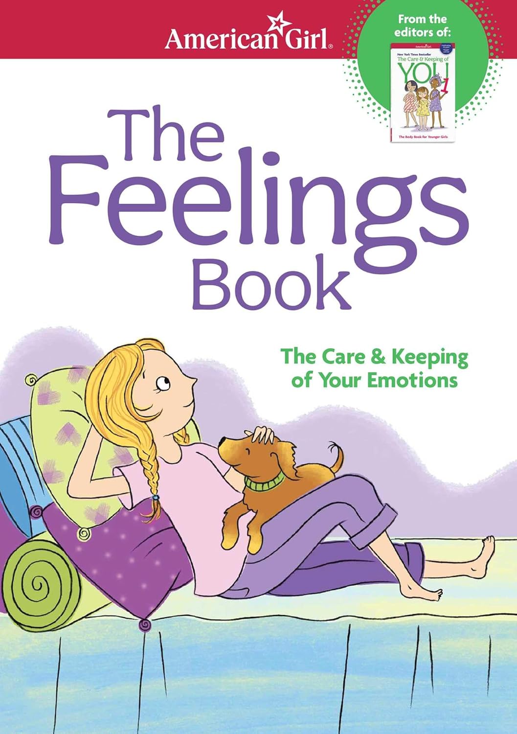 The Feelings Book: The Care and Keeping of Your Emotions