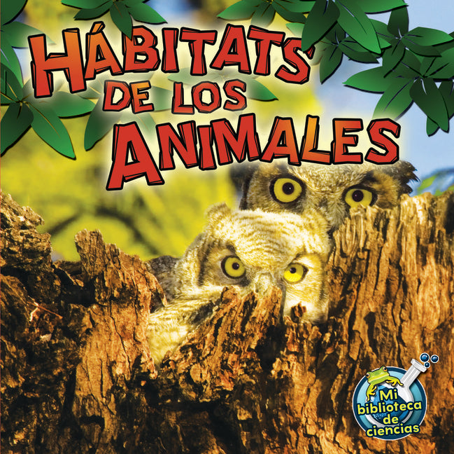 Habitats de Los Animales: Animal Habitats