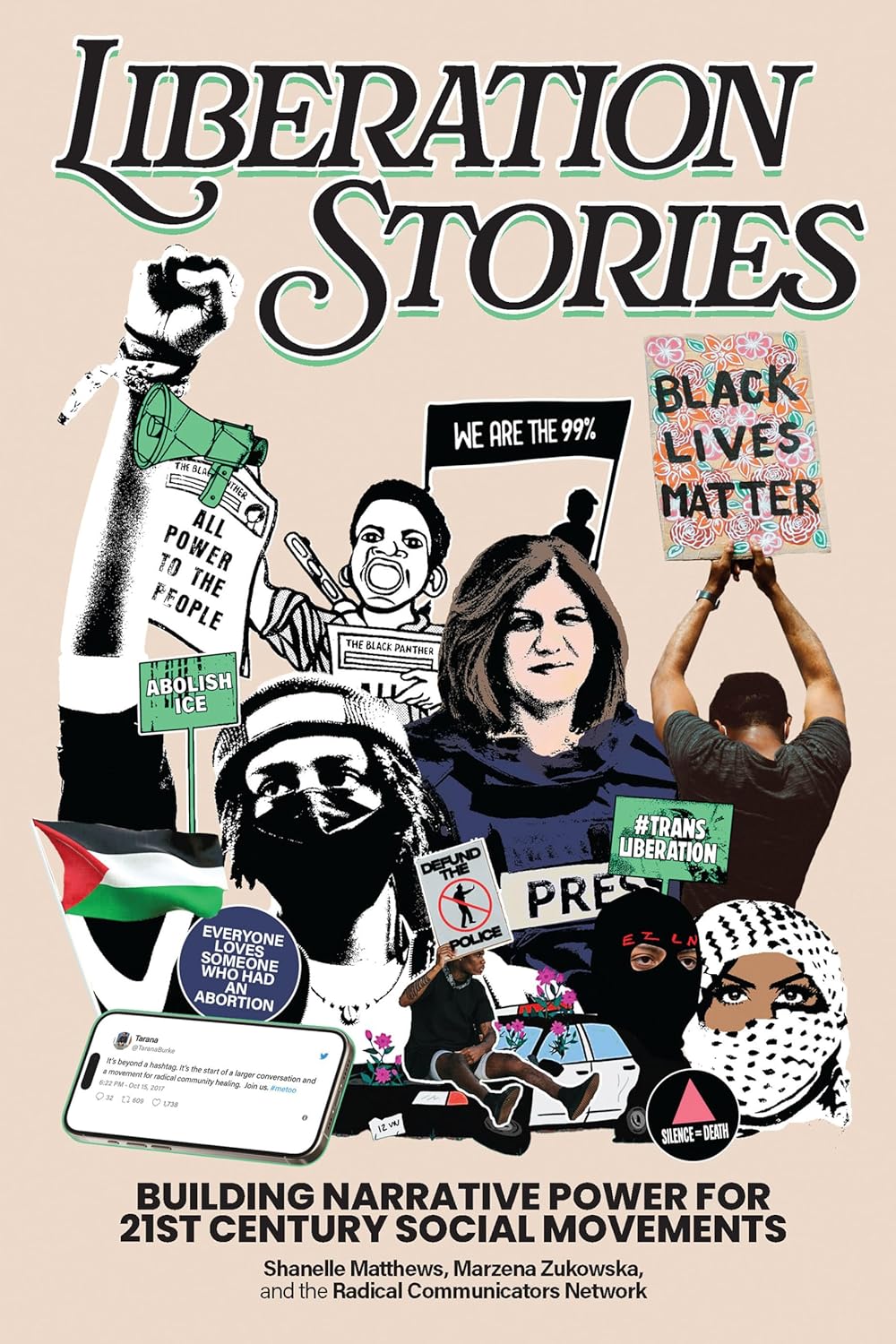 Liberation Stories: Building Narrative Power for 21st-Century Social Movements