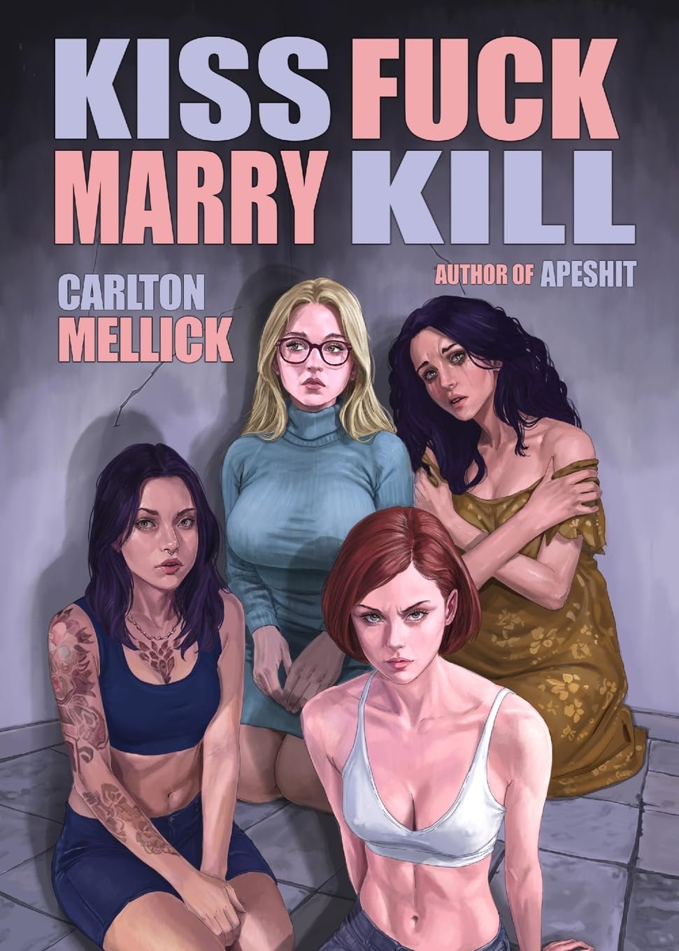 Kiss Fuck Marry Kill