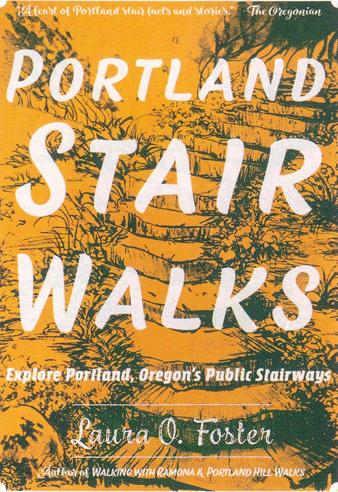 Portland Stair Walks: Explore Portland, Oregon's Public Stairways