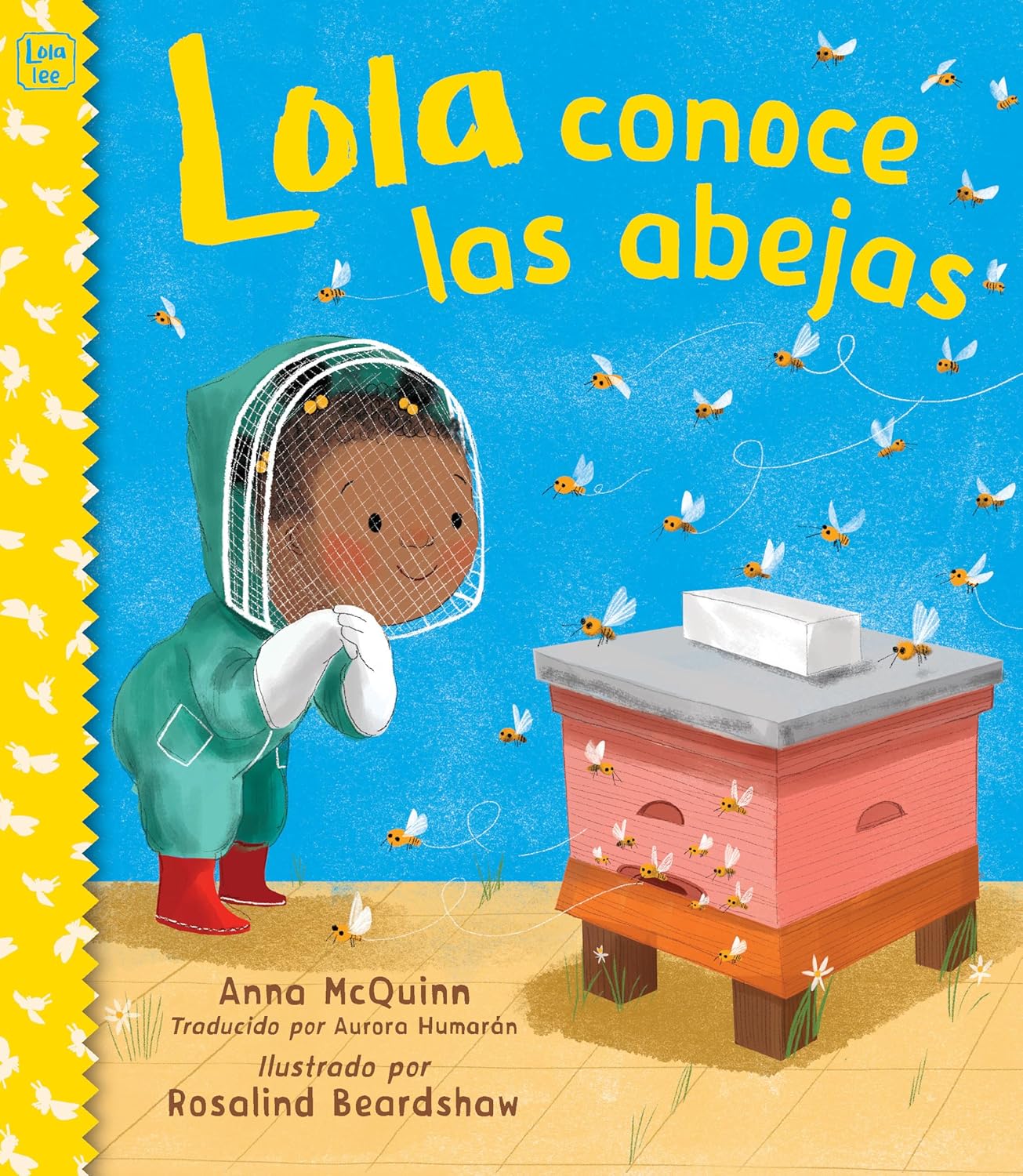 Lola Conoce Las Abejas (Spanish Edition)