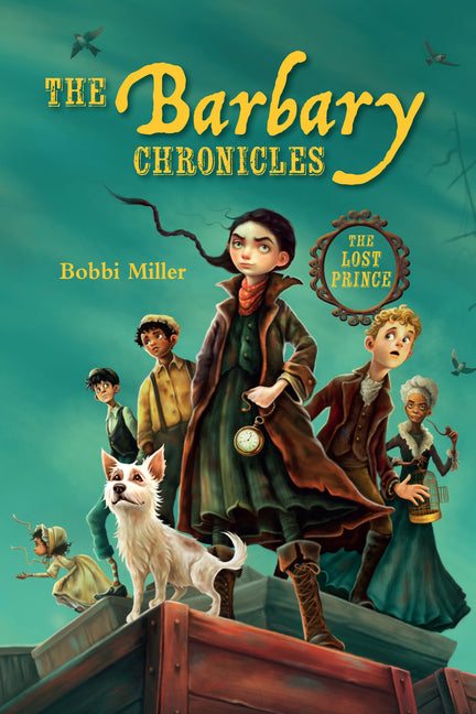 The Barbary Chronicles: The Lost Prince