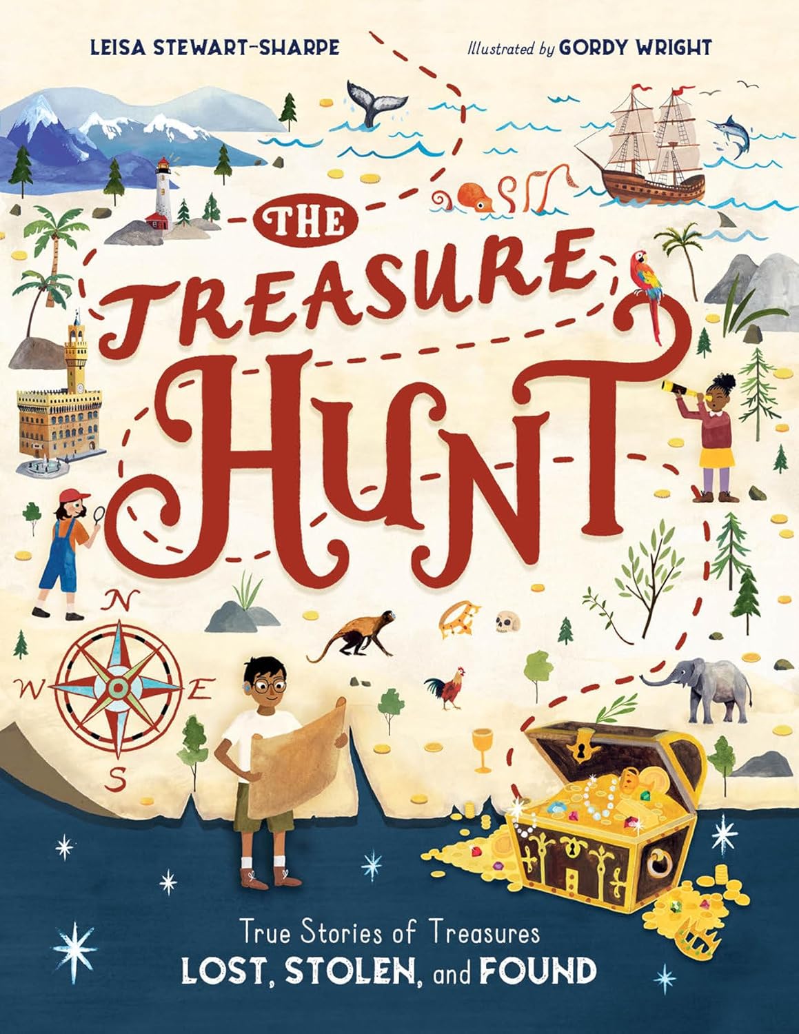 The Treasure Hunt: True Stories of Treasures Lost, Stolen, and Found