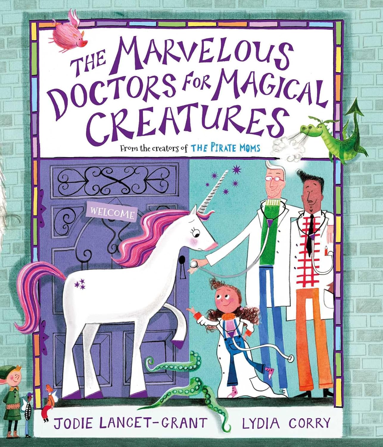 The Marvelous Doctors for Magical Creatures