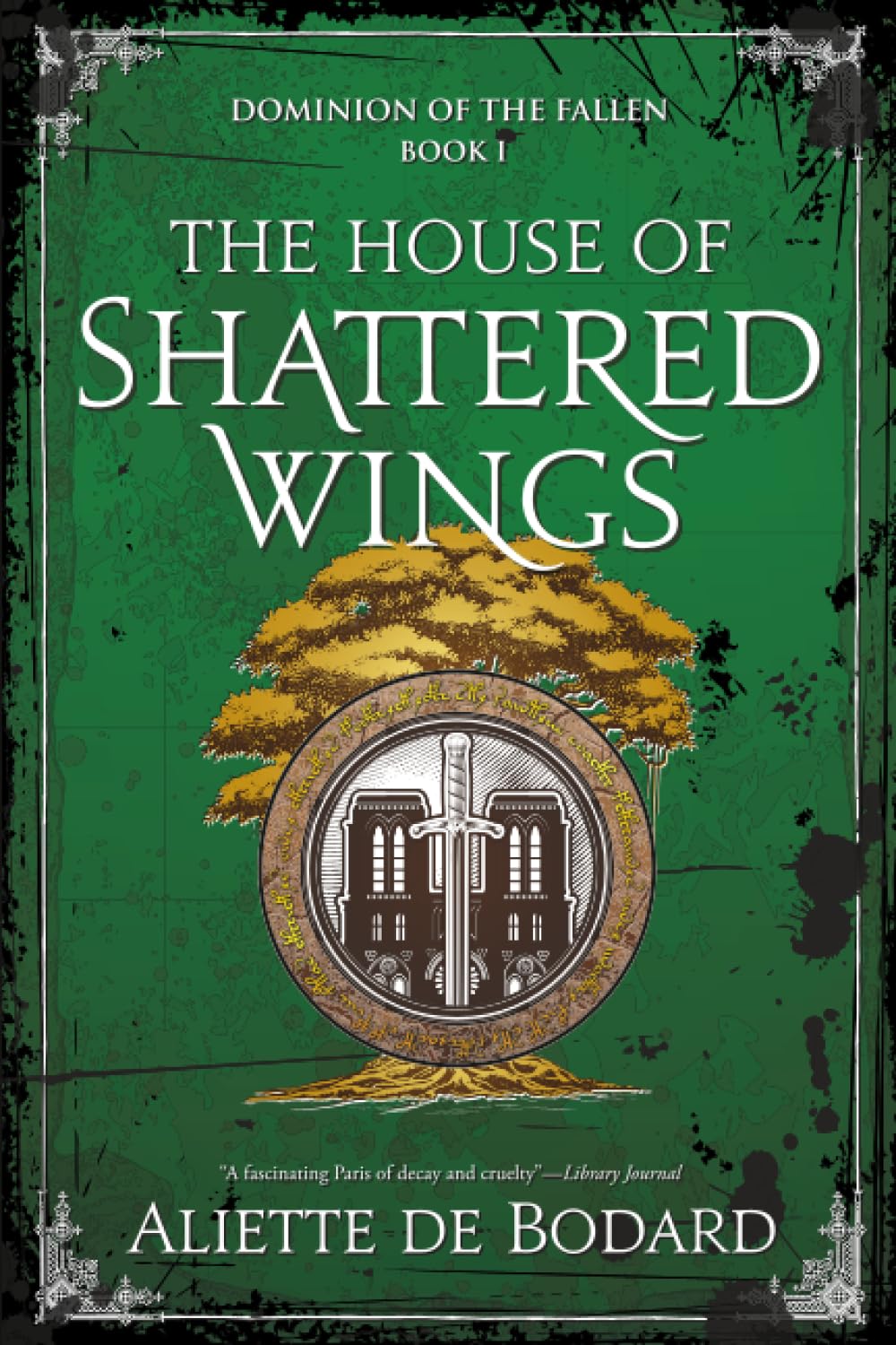 The House of Shattered Wings