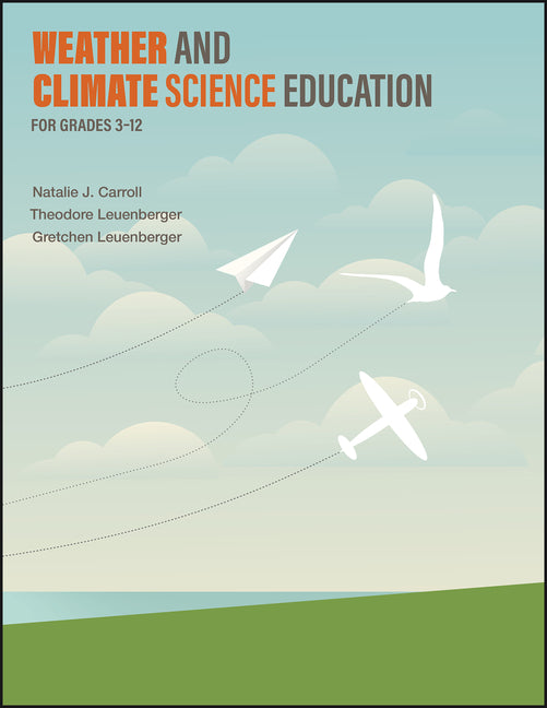 Weather and Climate Science Education for Grades 3-12
