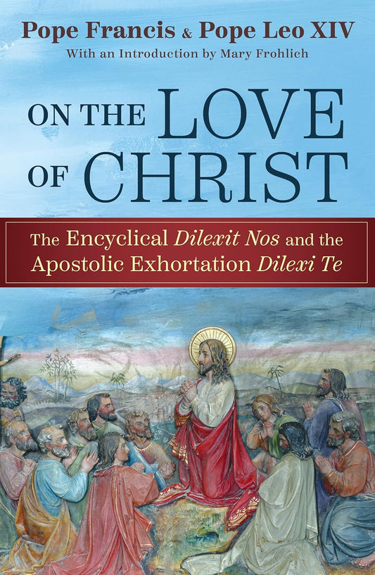 On the Love of Christ: The Encyclical Delexit Nos and the Apostolic
