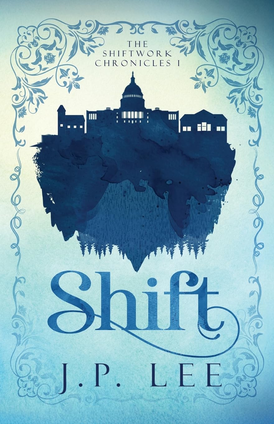 Shift: The Shiftwork Chronicles I