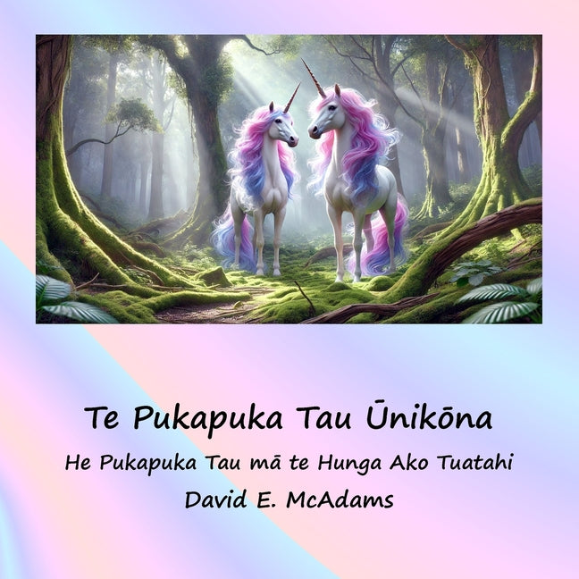 Te Pukapuka Tau Unikona: He Pukapuka Tau ma te Hunga Ako Tuatahi (Putanga M Ori Tuatahi)