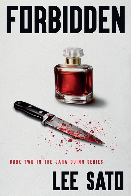 Forbidden: Book Two in the Jara Quinn Series