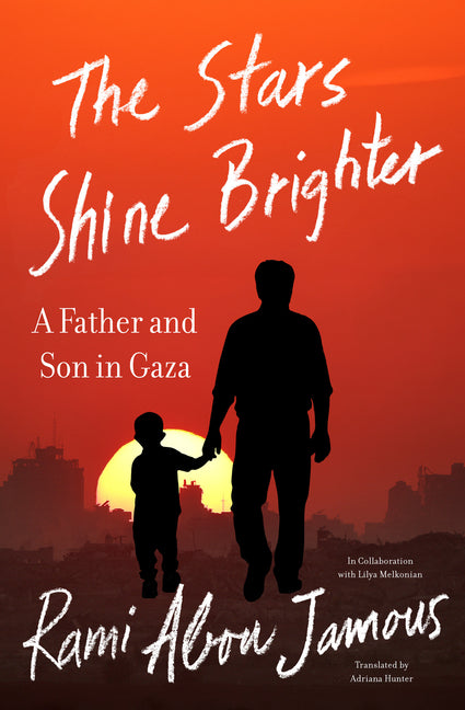 The Stars Shine Brighter: A Father and Son in Gaza