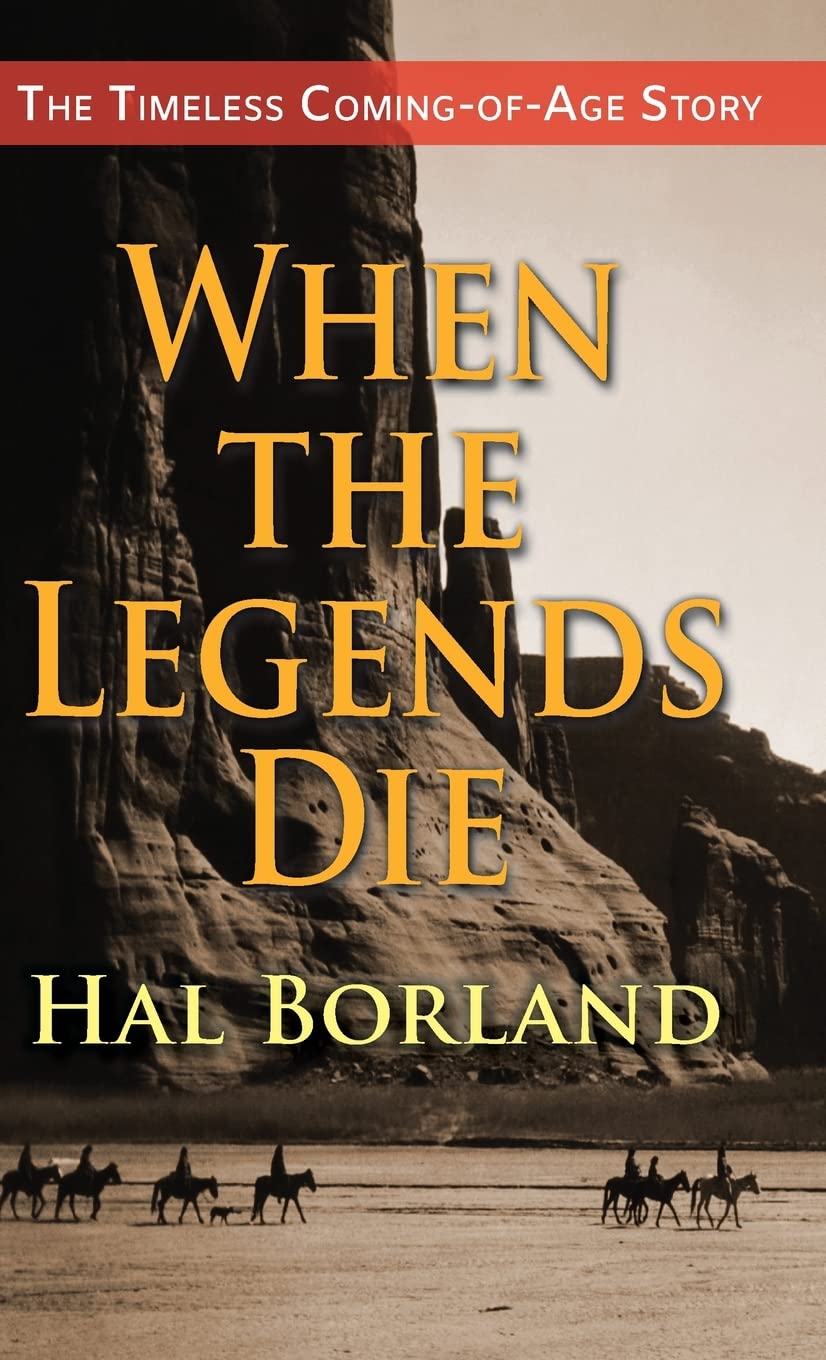 When the Legends Die: The Timeless Coming-of-Age Story about a Native American Boy Caught Between Two Worlds (Reprint)