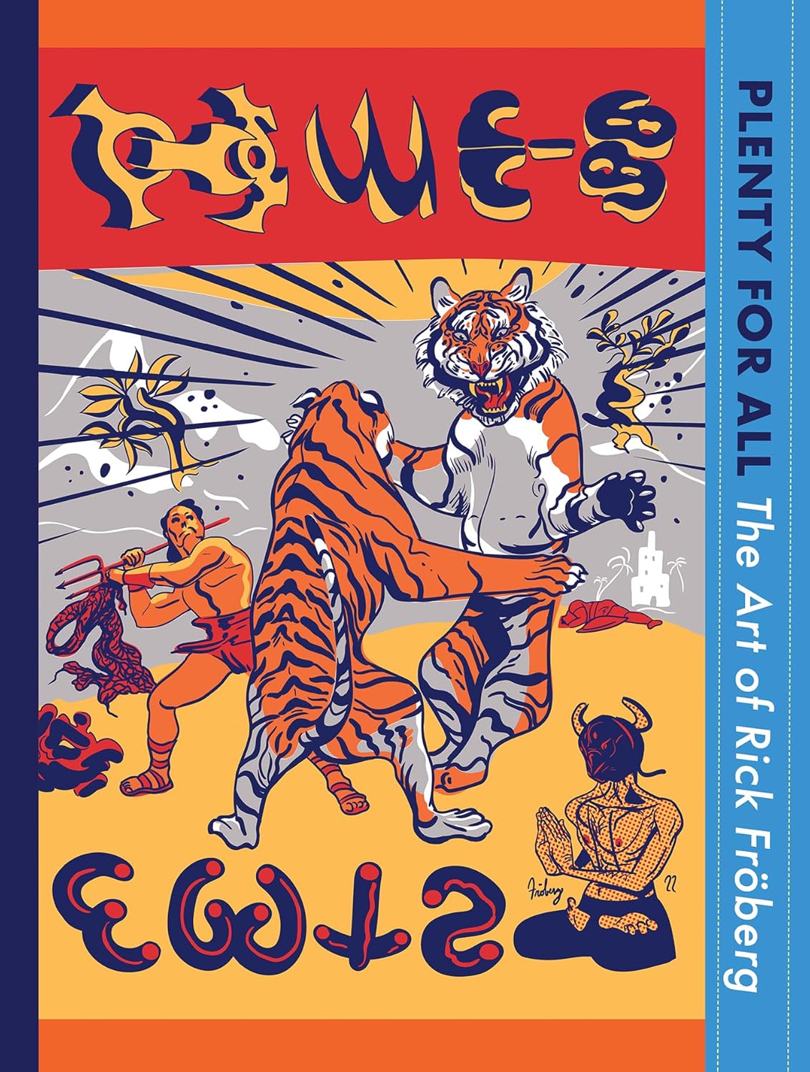 Plenty for All: The Art of Rick Froberg