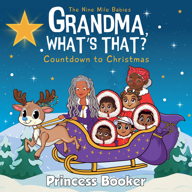 Grandma, What's That? Countdown to Christmas: A Nine Mile Babies Adventure