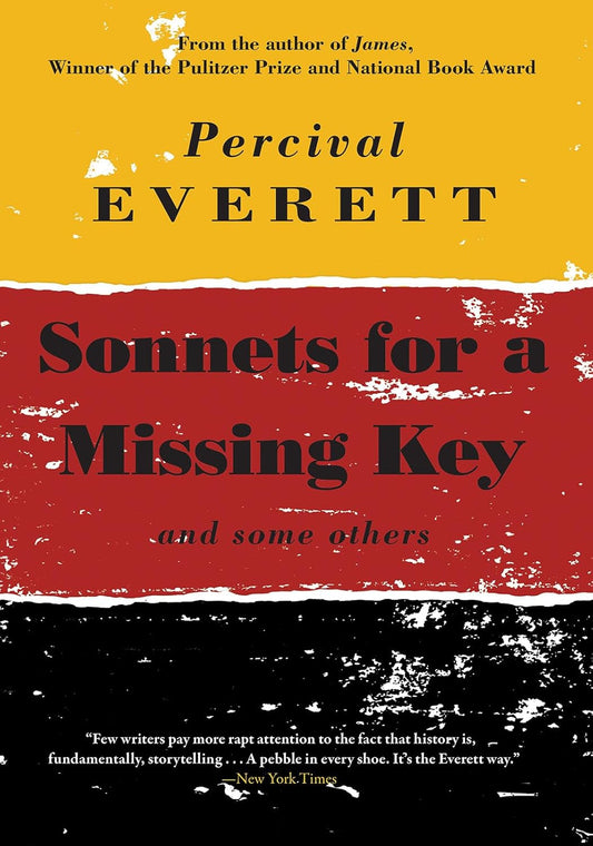Sonnets for a Missing Key: And Some Others