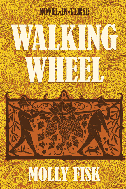 Walking Wheel: Novel-In-Verse