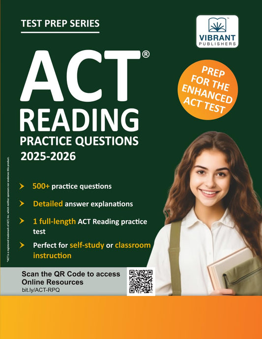 ACT Reading Practice Questions: 2025-2026: Prep for the Enhanced ACT 500+ Questions + Full-Length Test + Passage-Specific Practice + Detailed Answer E
