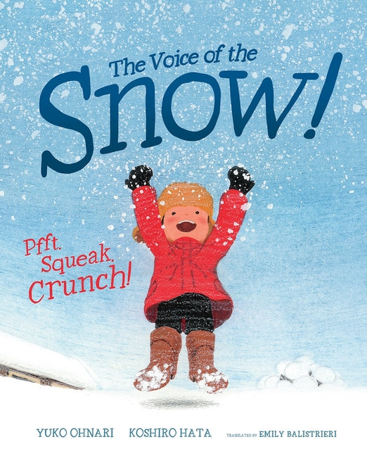 The Voice of the Snow!