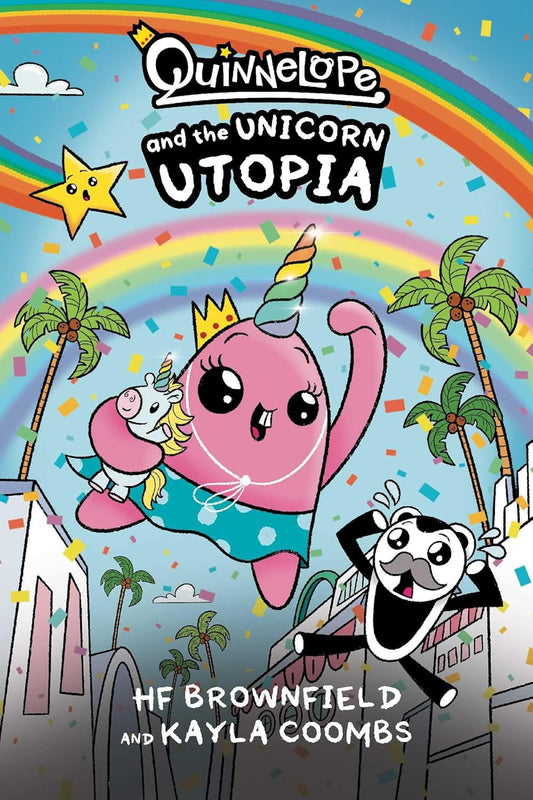 Quinnelope and the Unicorn Utopia