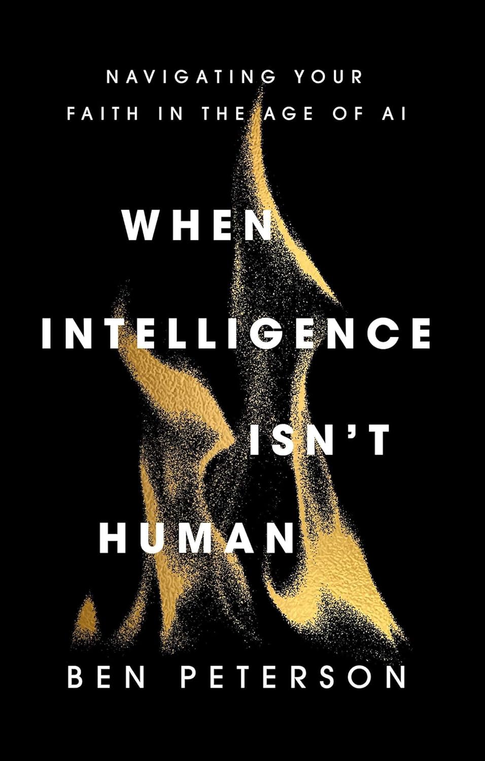 When Intelligence Isn't Human: Navigating Your Faith in the Age of AI