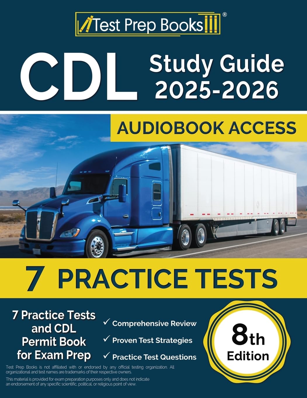 CDL Study Guide 2025-2026: 7 Practice Tests and CDL Permit Book for Exam Prep [8th Edition]