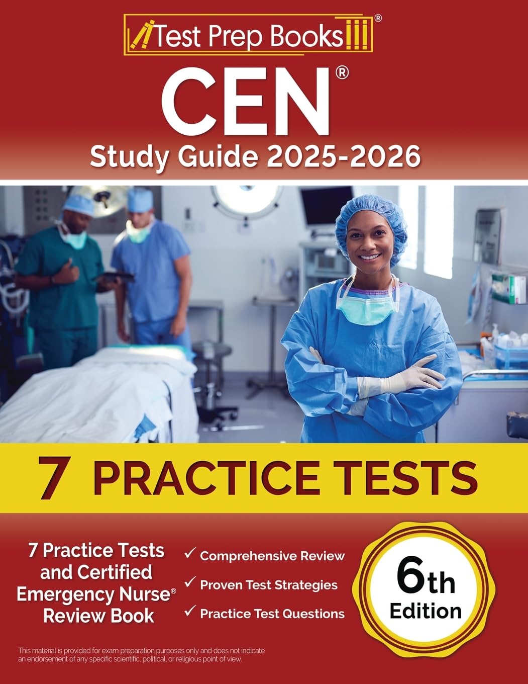 CEN Study Guide 2025-2026: 7 Practice Tests and Certified Emergency Nurse Review Book [6th Edition]