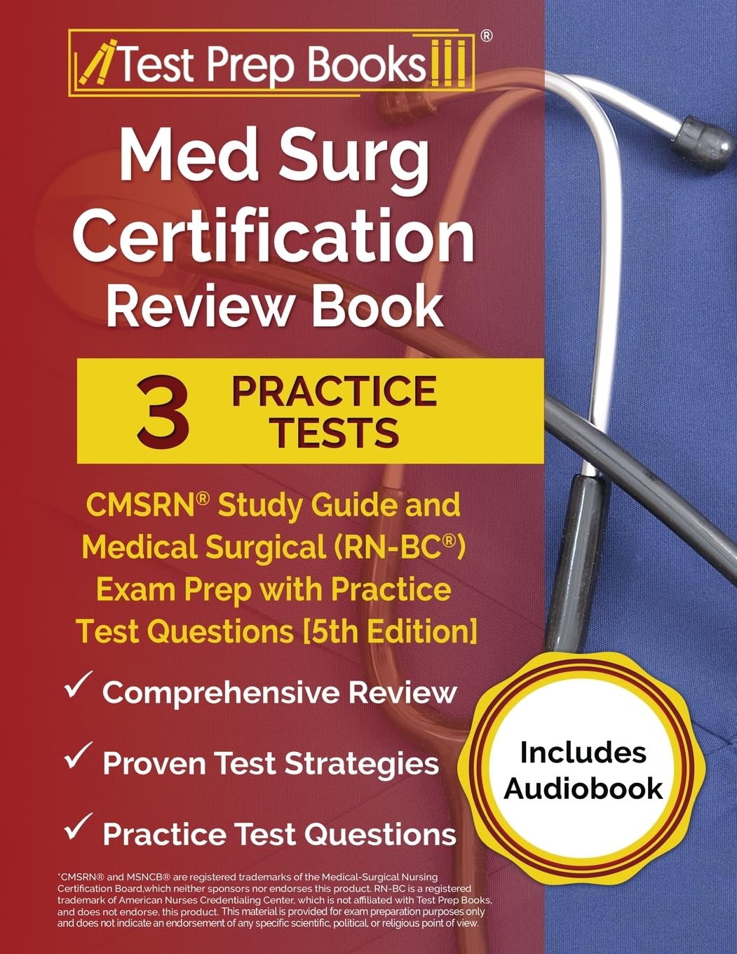 Med Surg Certification Review Book: 3 Practice Tests and CMSRN Study Guide for the Medical Surgical (RN-BC) Exam [5th Edition]