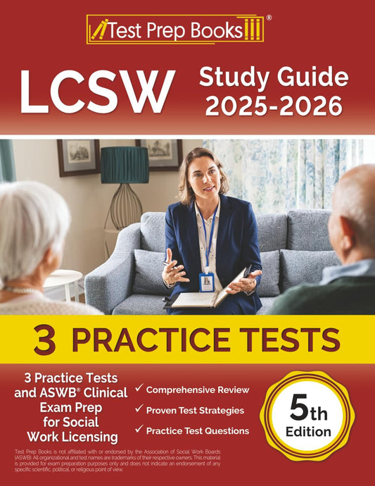LCSW Study Guide 2025-2026: 3 Practice Tests and ASWB Clinical Exam Prep for Social Work Licensing [5th Edition]