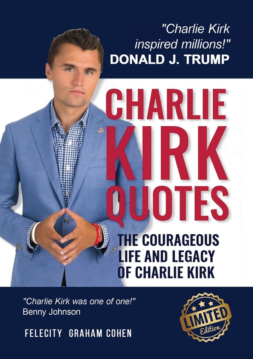 Charlie Kirk Quotes: The Courageous Life and Legacy of Charlie Kirk Founder, Turning Point USA