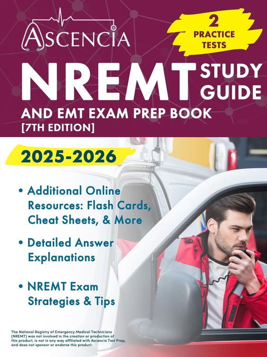 NREMT Study Guide 2025-2026: 2 Practice Tests and EMT Exam Prep Book [7th Edition]