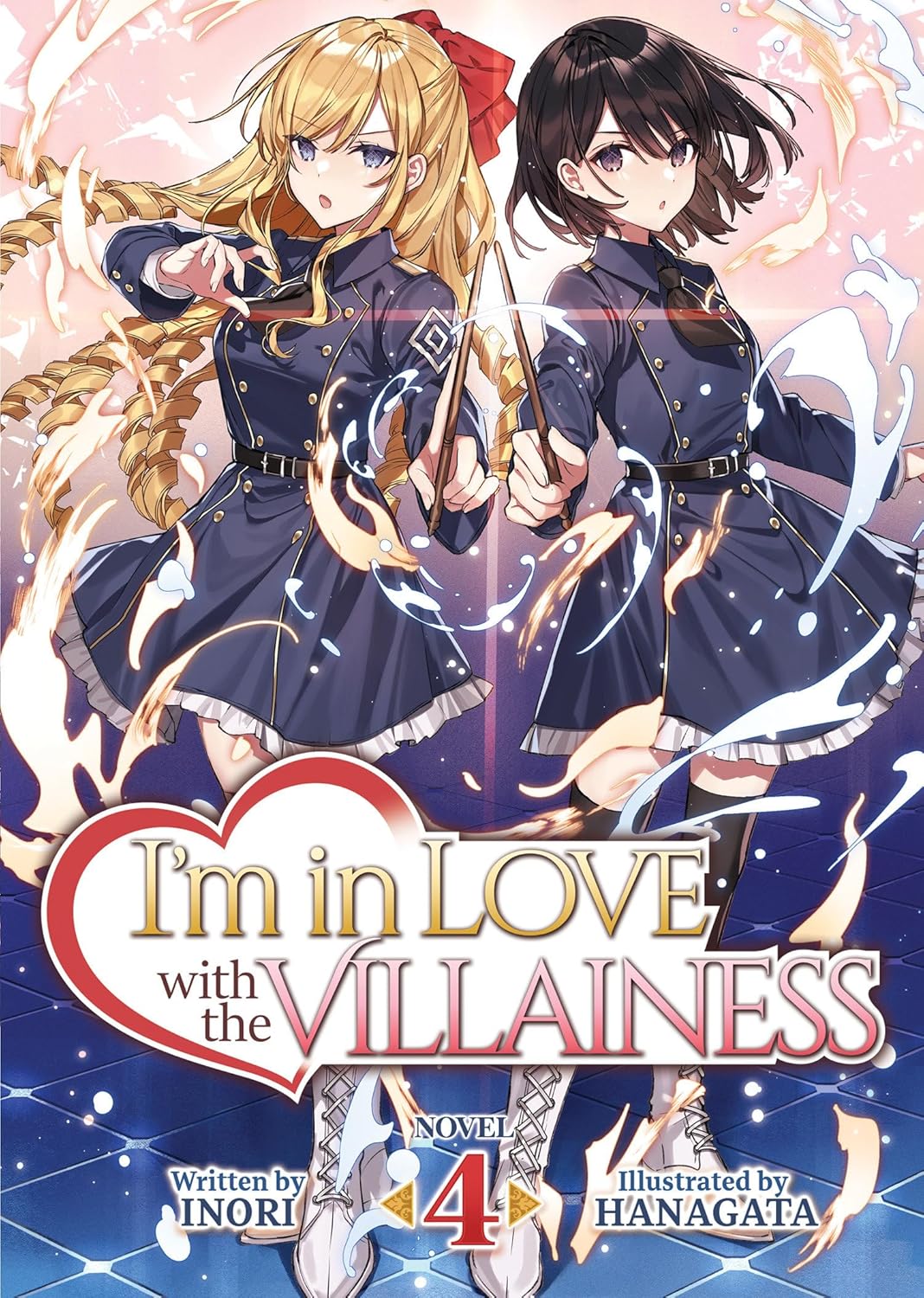 I'm in Love with the Villainess (Light Novel) Vol. 4