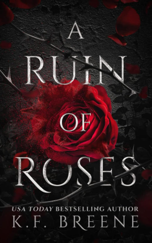 A Ruin of Roses: Deliciously Dark Fairytales, Book 1