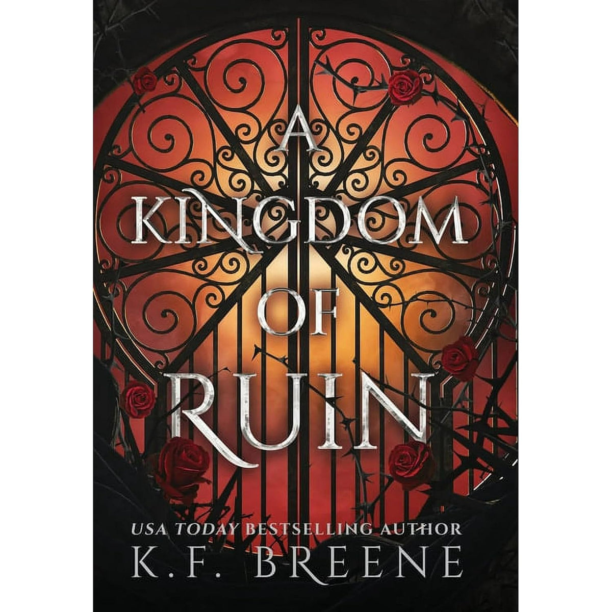 A Kingdom of Ruin: Deliciously Dark Fairytales, Book 3