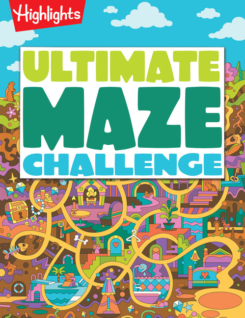 Ultimate Maze Challenge: A Maze Book for Kids Ages 7+