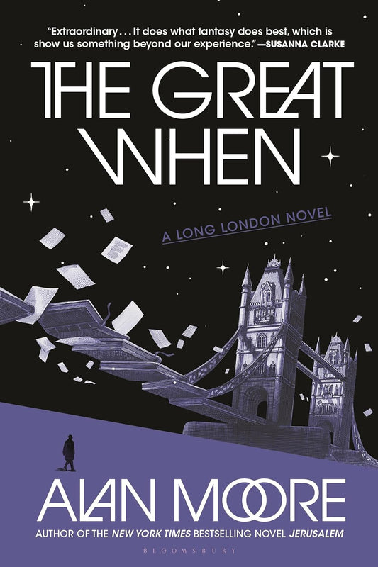 The Great When: A Long London Novel
