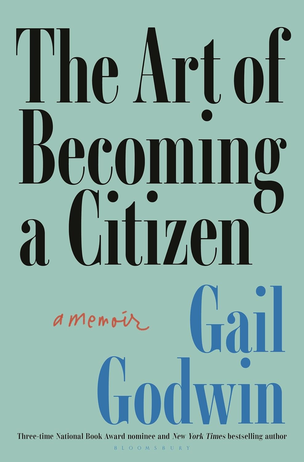 The Art of Becoming a Citizen: A Memoir