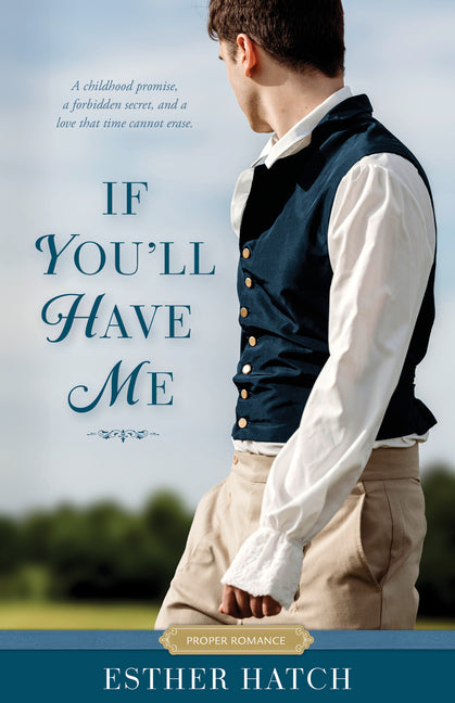 If You'll Have Me