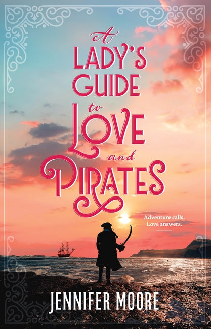 A Lady's Guide to Love and Pirates