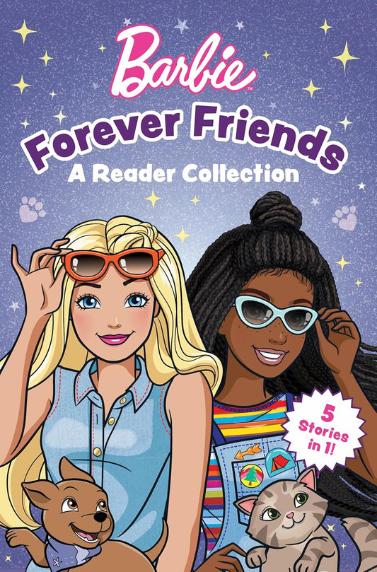 Barbie: Forever Friends - A Reader Collection