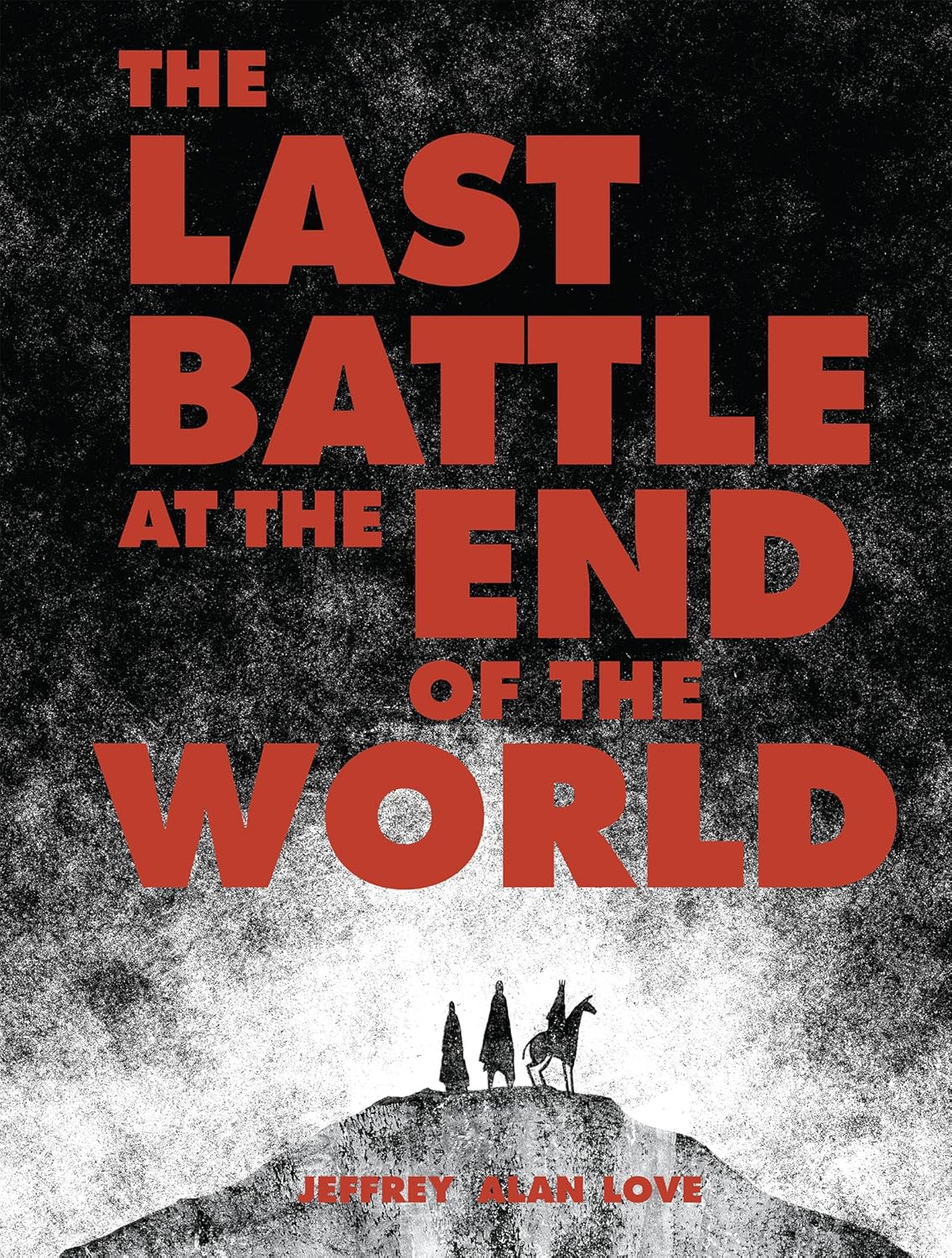 The Last Battle at the End of the World