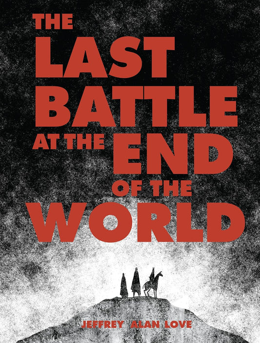 The Last Battle at the End of the World